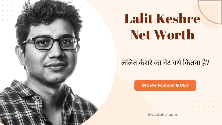 Lalit Keshre Net Worth